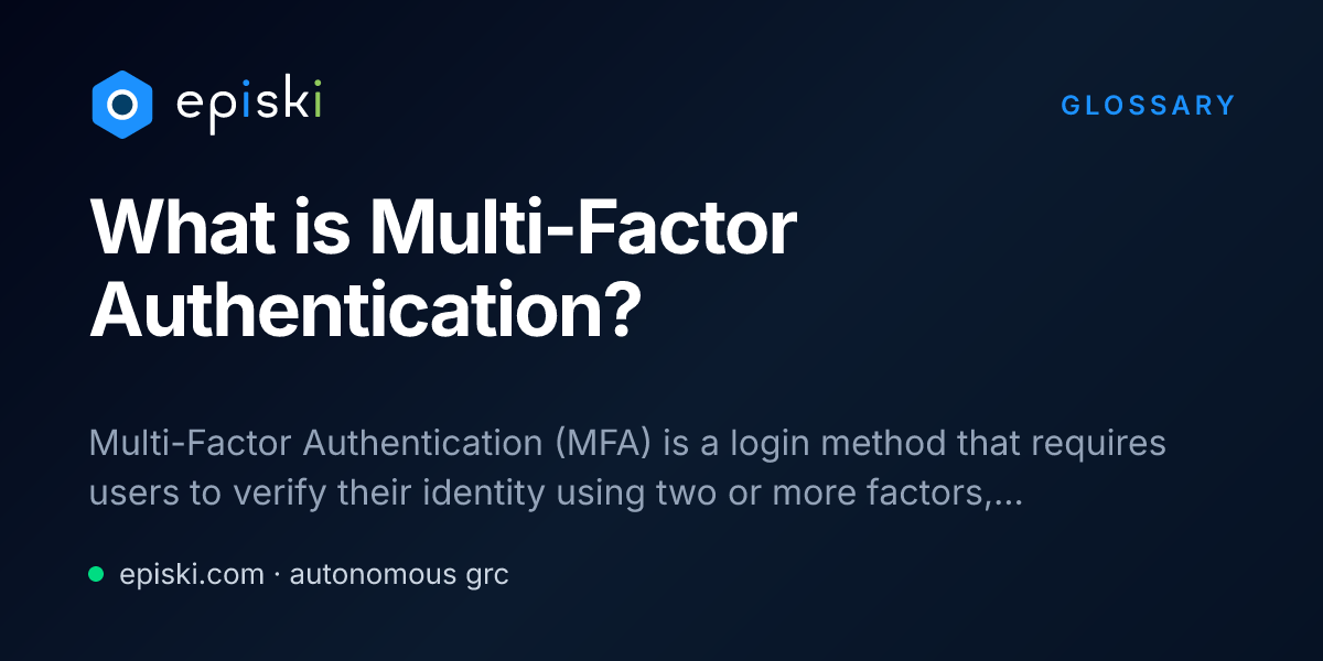 What is Multi-Factor Authentication (MFA)? Definition & Compliance ...