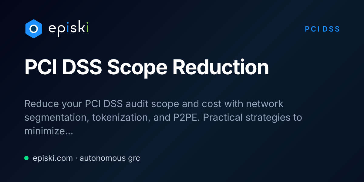 PCI DSS Scope Reduction: Network Segmentation, Tokenization & P2PE ...